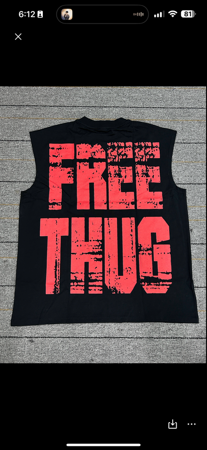 “FREE THUG” sleeveless shirt